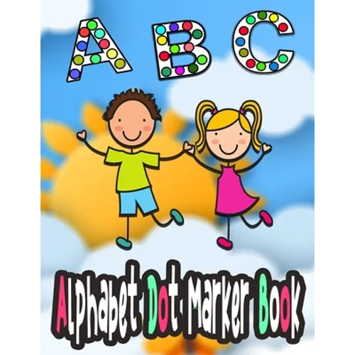 Alphabet dot marker book: abc dot to do - Paperback