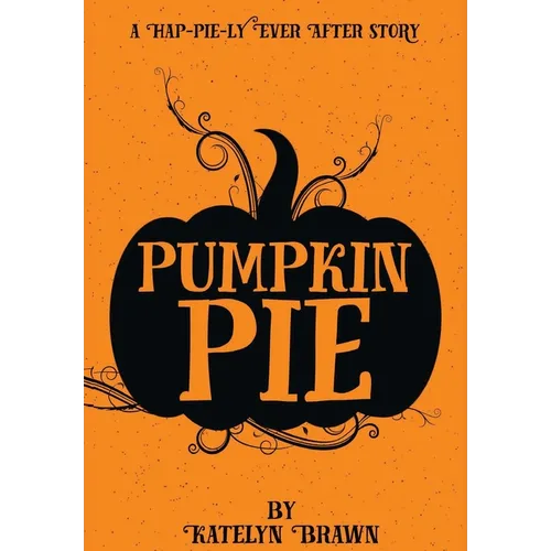 Pumpkin Pie - Hardcover