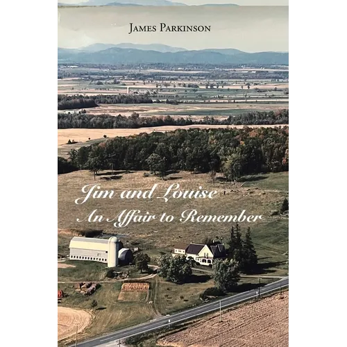 Jim and Louise: An Affair to Remember - Paperback