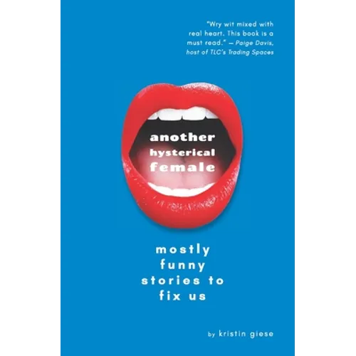 Another Hysterical Female - Paperback
