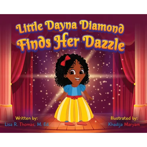 Little Dayna Diamond Finds Her Dazzle - Hardcover