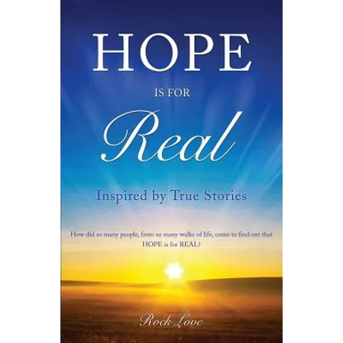 Hope Is for Real... - Paperback