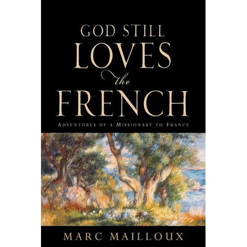 God Still Loves The French - Paperback