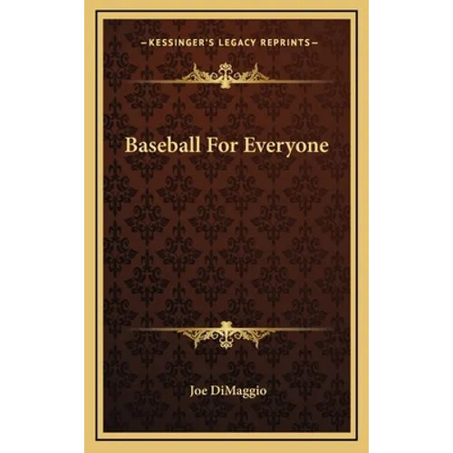 Baseball For Everyone - Hardcover