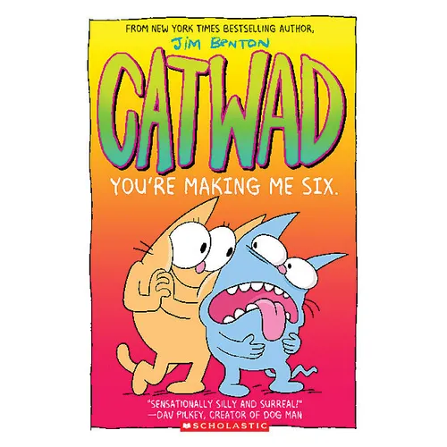 You're Making Me Six: A Graphic Novel (Catwad #6): Volume 6 - Paperback