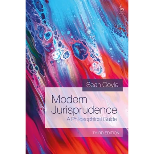Modern Jurisprudence: A Philosophical Guide - Hardcover