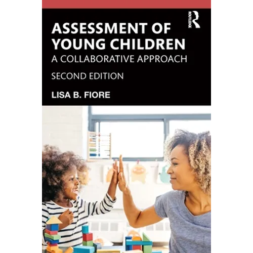 Assessment of Young Children: A Collaborative Approach - Paperback