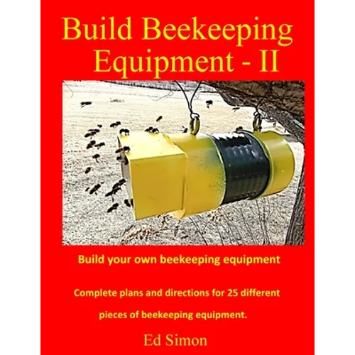 Build Beekeeping Equipment II - Paperback