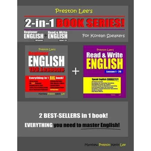 Preston Lee's 2-in-1 Book Series! Beginner English 100 Lessons & Read & Write English Lesson 1 - 20 For Korean Speakers - Paperback