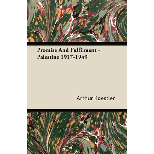 Promise and Fulfilment - Palestine 1917-1949 - Hardcover