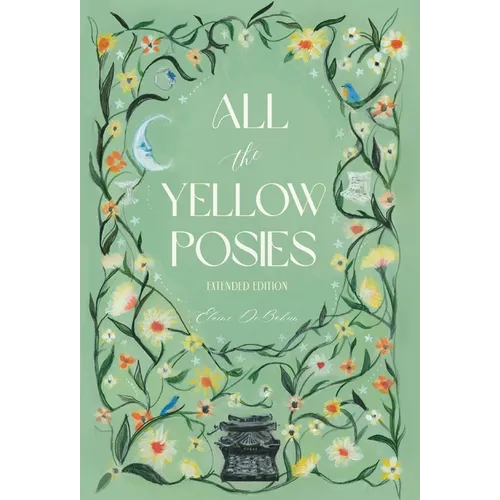 All the Yellow Posies - Hardcover