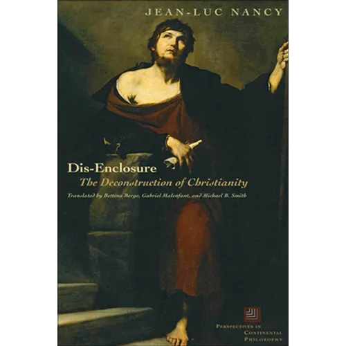 Dis-Enclosure: The Deconstruction of Christianity - Paperback