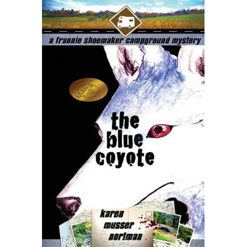 The Blue Coyote: The Frannie Shoemaker Campground Mysteries (vol. 2) - Paperback
