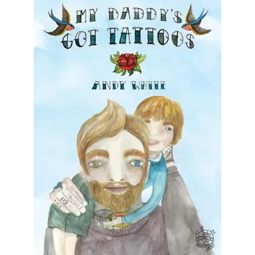 My Daddy's Got Tattoos - Paperback