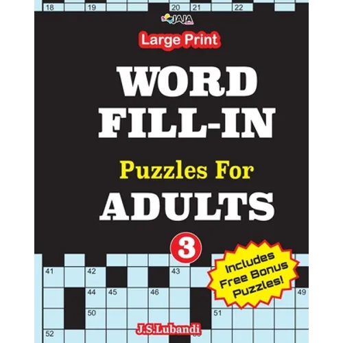 Large Print WORD FILL-IN Puzzles For ADULTS; Vol.3 - Paperback