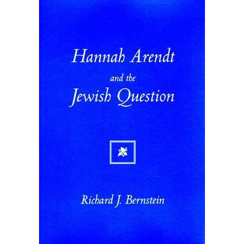 Hannah Arendt And The Jewish Question - Paperback