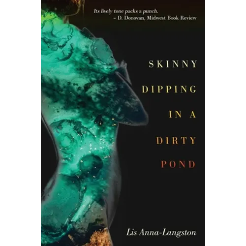 Skinny Dipping in a Dirty Pond - Paperback