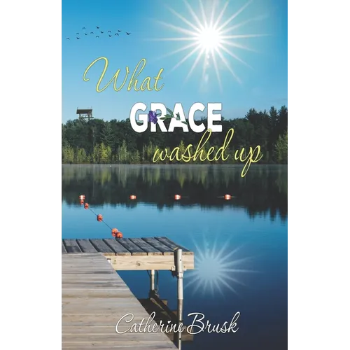 What Grace Washed Up - Paperback