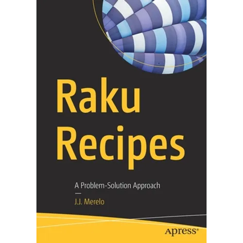 Raku Recipes: A Problem-Solution Approach - Paperback