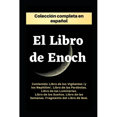 El Libro de Enoc. Colección completa: Edición en español. - Paperback