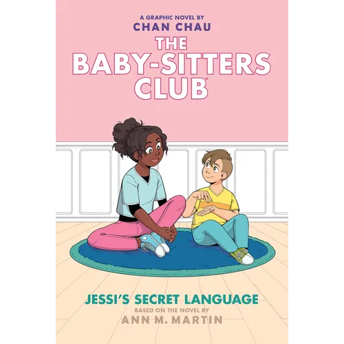 Jessi's Secret Language: A Graphic Novel (the Baby-Sitters Club #12) - Hardcover