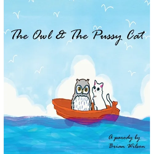 The Owl and the Pussy Cat - Hardcover