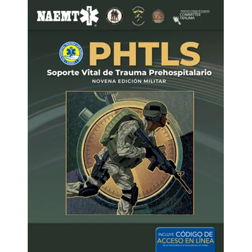 Phtls: Soporte Vital de Trauma Prehospitalario, Novena Edición Militar: . - Paperback