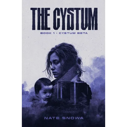 The Cystum: Book 1 - Cystum Beta - Paperback