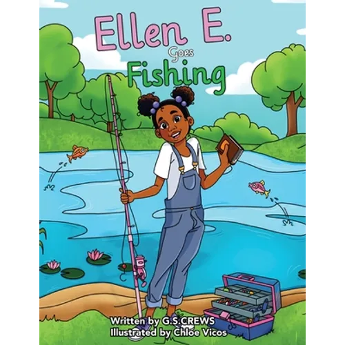 Ellen E. Goes Fishing - Paperback