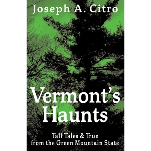 Vermont's Haunts - Paperback
