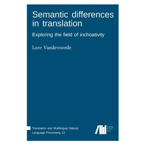 Semantic differences in translation - Hardcover