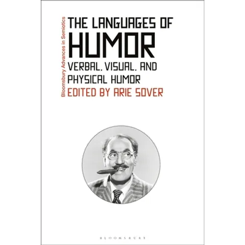The Languages of Humor: Verbal, Visual, and Physical Humor - Paperback