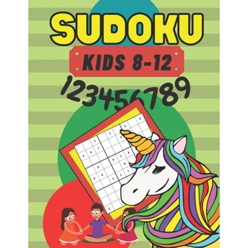 Sudoku: Ages 8-12 - Smart Girls - Brain Game - Improve Memory Critical Thinking Skills - Puzzle For Kids - Unicorn Cover - - Paperback