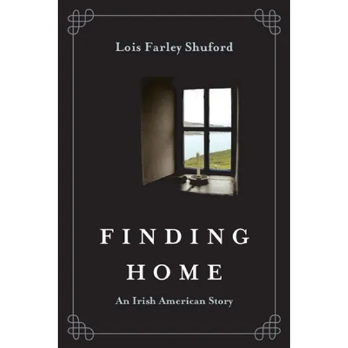 Finding Home: An Irish American Story - Paperback