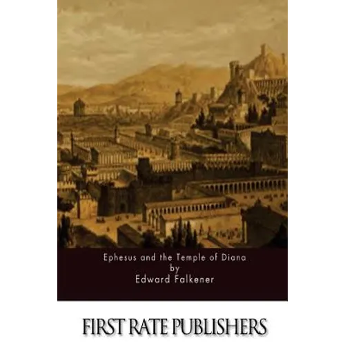 Ephesus and the Temple of Diana - Paperback