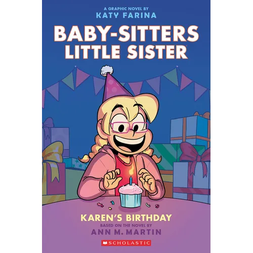 Karen's Birthday: A Graphic Novel (Baby-Sitters Little Sister #6) - Paperback