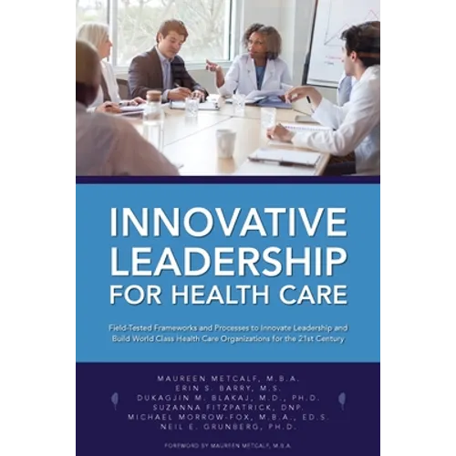 Innovative Leadership for Health Care - Paperback
