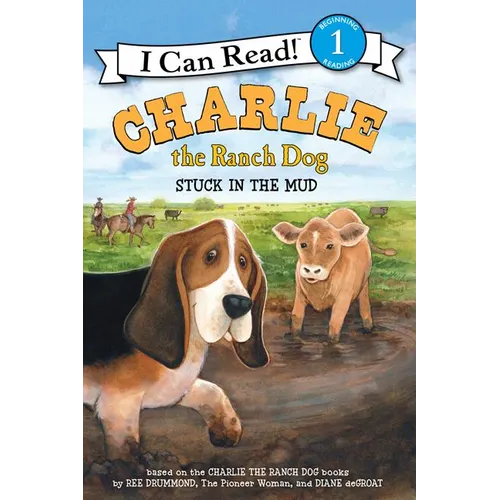 Charlie the Ranch Dog: Stuck in the Mud - Hardcover