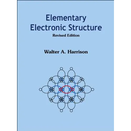 Elementary Electronic Structure (Revised - Hardcover