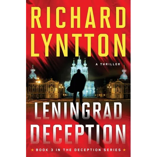 Leningrad Deception: An International Political Spy Thriller - Paperback