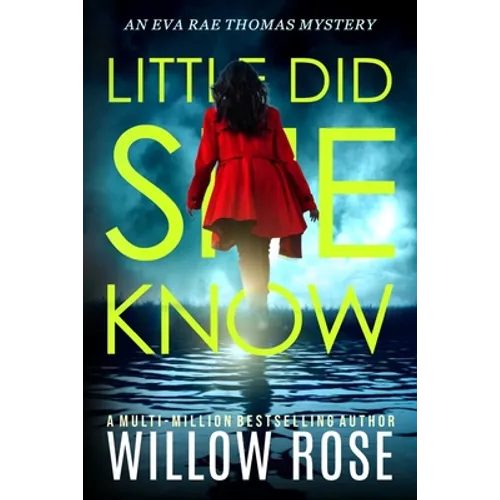 Little Did She Know: An intriguing, addictive mystery novel - Paperback