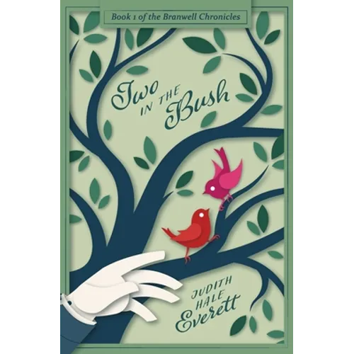 Two in the Bush: a witty traditional Regency romance - Paperback