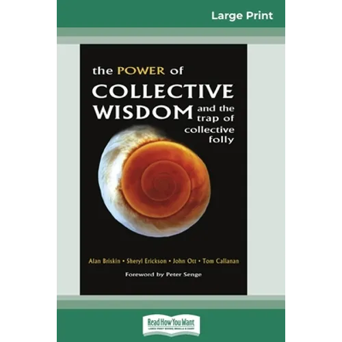 The Power of Collective Wisdom and the Trap of Collective Folly (16pt Large Print Edition) - Paperback