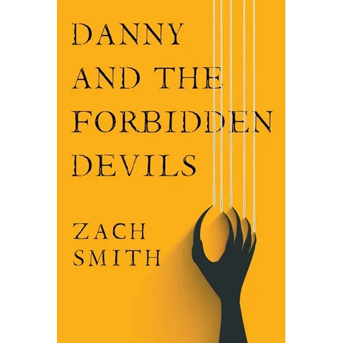 Danny And The Forbidden Devils - Paperback