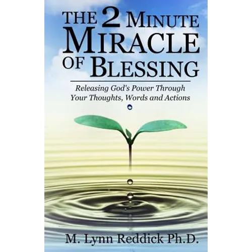 The 2 Minute Miracle of Blessing - Paperback