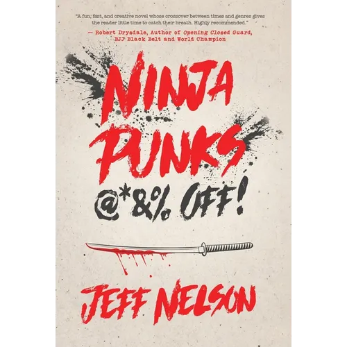 Ninja Punks, @*&% OFF! - Hardcover