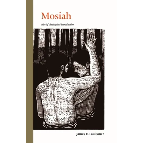 Mosiah: A Brief Theological Introduction - Paperback