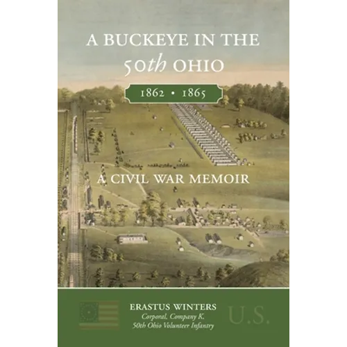 A Buckeye in the 50th Ohio: A Civil War Memoir - Paperback