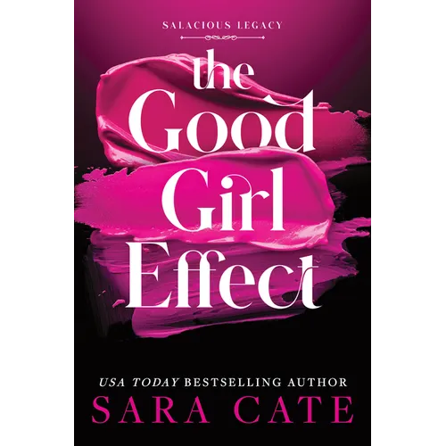 The Good Girl Effect - Hardcover