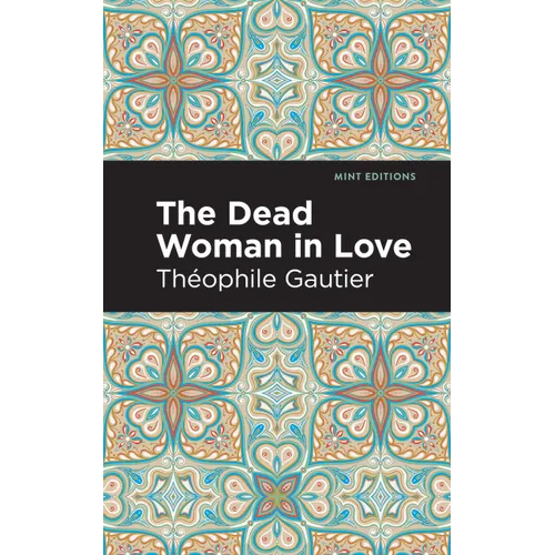 The Dead Woman in Love - Paperback